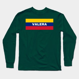 Valera City in Venezuelan Flag Colors Long Sleeve T-Shirt